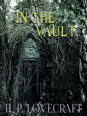cover image of In the Vault (Howard Phillips Lovecraft)